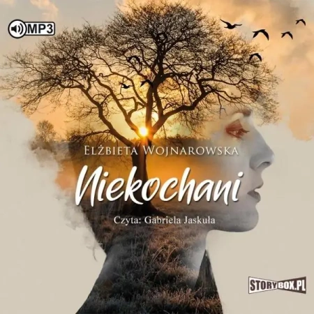 Niekochani. Audiobook - Elżbieta Wojnarowska