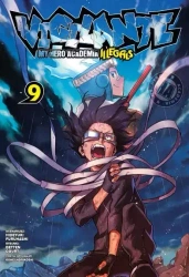 Vigilante. My Hero Academia. Tom 9. Illegals - Kohei Horikoshi