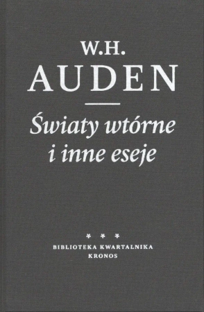 Światy wtórne i inne eseje - W.H. Auden