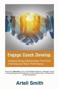 Engage. Coach. Develop. - Smith Artell