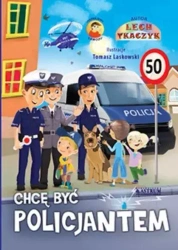 Chcę być policjantem + CD BR - Lech Tkaczyk