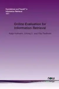 Online Evaluation for Information Retrieval - Hofmann Katja