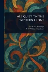 All Quiet on the Western Front - Erich Maria Remarque