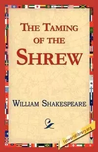 The Taming of the Shrew - William Shakespeare