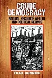Crude Democracy - Thad Dunning