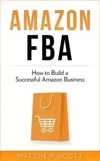 Amazon FBA - Scott Matthew