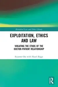 Exploitation, Ethics and Law - Suzanne Ost