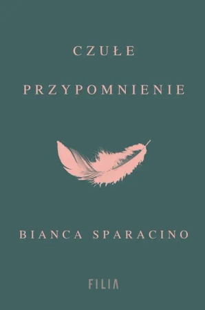 eBook Czułe przypomnienie - Bianca Sparacino mobi epub