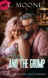 Alice and the Grump - Moone L.
