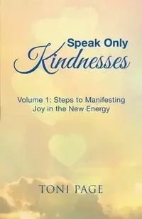 Speak Only Kindnesses - Page Toni