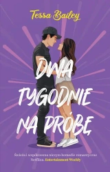 eBook Dwa tygodnia na próbę - Tessa Bailey epub
