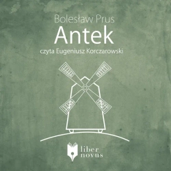 Antek - Bolesław Prus - audiobook