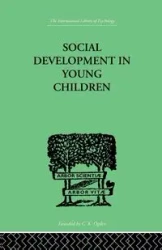 Social Development In Young Children - Susan Isaacs