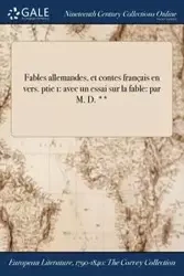 Fables allemandes, et contes français en vers. ptie 1 - M. le chevalier Du Coudray