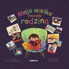 Moja wielka niezwykła rodzina - Radostina Nikolova, Magdalena Pytlak