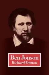 Ben Jonson - Richard Dutton