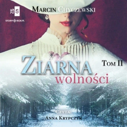 audiobook Ziarna wolności. Tom 2 - Marcin Chyczewski
