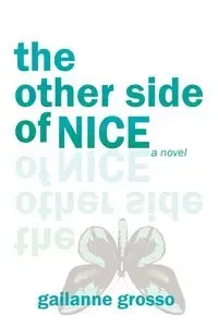 The Other Side of Nice - Grosso Gailanne