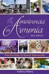 La Convivencia en Armonía - Nieto Yelina A