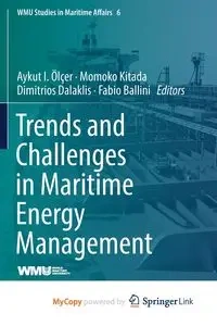 Trends and Challenges in Maritime Energy Management - Ölçer Aykut I.