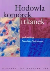 Hodowla komórek i tkanek - Stokłosowa Stanisława