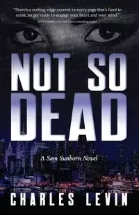 NOT SO DEAD - Charles Levin