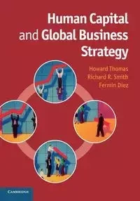 Human Capital and Global Business Strategy - Thomas Howard