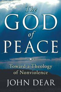 The God of Peace - John Dear