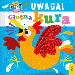 Uwaga! Głośna kura - Opracowanie zbiorowe