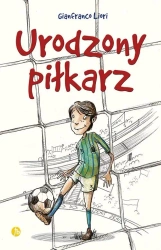 Urodzony piłkarz - Gianfranco Liori
