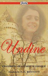 Undine - Fouqu Friedrich De La Motte