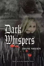 Dark Whispers - Diane Nielsen