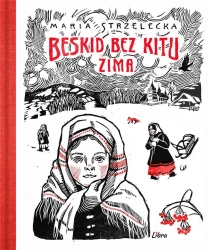 Beskid bez kitu. Zima - Maria Strzelecka