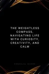 The Weightless Compass - Joseph Emmanuel