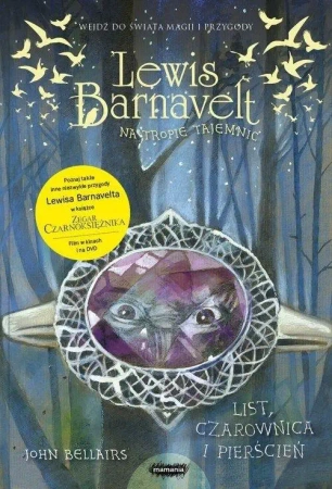 Lewis Barnavelt... List, czarownica i pierścień - John Bellairs