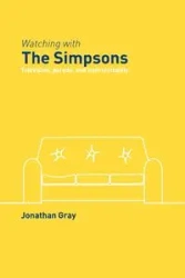 Watching with The Simpsons - Jonathan Gray