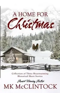 A Home for Christmas - McClintock MK