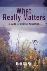 What Really Matters - George Isaac