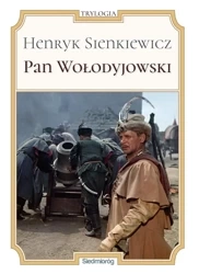 Pan Wołodyjowski w.2021 - Henryk Sienkiewicz