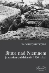 Bitwa nad Niemnem (wrzesień-październik 1920 roku) - Tadeusz Kutrzeba