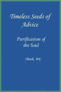 Timeless Seeds of Advice - Ibn Kathir