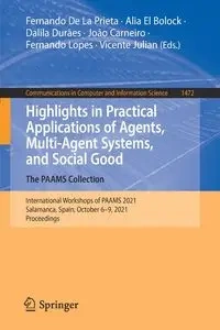 Highlights in Practical Applications of Agents, Multi-Agent Systems, and Social Good. The PAAMS Collection - De La Prieta Fernando