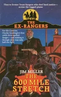 600 Mile Stretch (Exrangers 6) - Jim Miller