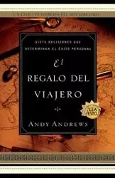 El Regalo del Viajero - Andy Andrews