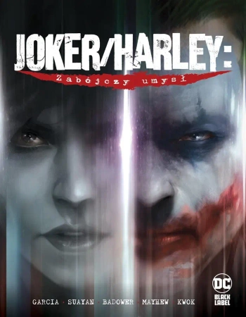 Joker/Harley. Zabójczy umysł - Kami Garcia, Mico Suayan, Jason Badower, Mike May