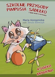 audiobook Szkolne przygody Pimpusia Sadełko i inne bajki o kotkach - Maria Konopnicka