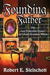 Founding Father - Robert Sielschott