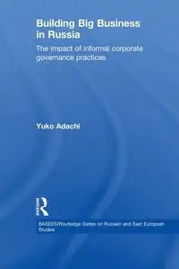 Building Big Business in Russia - Yuko Adachi