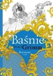 Baśnie braci Grimm. Kopciuszek i inne - Jakub Grimm, Wilhelm Grimm