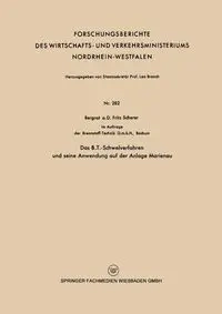 Das B.T.-Schwelverfahren Und Seine Anwendung Auf Der Anlage Marienau - Fritz Scherer